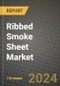 2024 Ribbed Smoke Sheet Market Outlook Report: Industry Size, Market Shares Data, Insights, Growth Trends, Opportunities, Competition 2023 to 2031 - Product Image