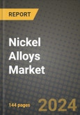 2024 Nickel Alloys Market Outlook Report: Industry Size, Market Shares Data, Insights, Growth Trends, Opportunities, Competition 2023 to 2031- Product Image