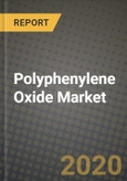 Polyphenylene Oxide Market, Size, Share, Outlook and COVID-19 Strategies, Global Forecasts from 2019 to 2026- Product Image
