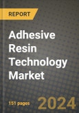2024 Adhesive Resin Technology Market Outlook Report: Industry Size, Market Shares Data, Insights, Growth Trends, Opportunities, Competition 2023 to 2031- Product Image