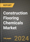 2024 Construction Flooring Chemicals Market Outlook Report: Industry Size, Market Shares Data, Insights, Growth Trends, Opportunities, Competition 2023 to 2031- Product Image