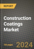 2024 Construction Coatings Market Outlook Report: Industry Size, Market Shares Data, Insights, Growth Trends, Opportunities, Competition 2023 to 2031- Product Image
