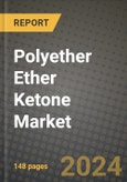 2024 Polyether Ether Ketone (PEEK) Market Outlook Report: Industry Size, Market Shares Data, Insights, Growth Trends, Opportunities, Competition 2023 to 2031- Product Image