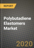 Polybutadiene Elastomers Market, Size, Share, Outlook and COVID-19 Strategies, Global Forecasts from 2019 to 2026- Product Image