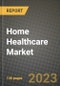 Home Healthcare Market Growth Analysis Report - Latest Trends, Driving Factors and Key Players Research to 2030 - Product Image