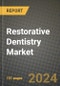 Restorative Dentistry Market Growth Analysis Report - Latest Trends, Driving Factors and Key Players Research to 2030 - Product Image