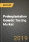 Preimplantation Genetic Testing Market Size, Outlook and Growth Opportunities, 2019- 2025 - Product Thumbnail Image