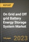 On Grid and Off grid Battery Energy Storage System Market Size Analysis and Outlook to 2030 - Potential Opportunities, Companies and Forecasts across Lithium Ion, Advanced Lead Acid, Flow Batteries across End User Industries and Countries - Product Image