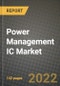 Power Management IC (PMIC) Market Size Analysis and Outlook to 2030 - Potential Opportunities, Companies and Forecasts across PMIC Market Based On Major Product Line across End User Applications and Countries - Product Image