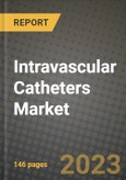 Intravascular Catheters Market Growth Analysis Report - Latest Trends, Driving Factors and Key Players Research to 2030- Product Image