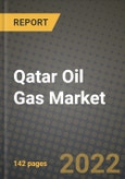 Qatar Oil Gas Market Trends, Infrastructure, Companies, Outlook and Opportunities to 2030- Product Image