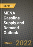 MENA Gasoline Supply and Demand Outlook to 2028- Product Image