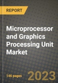 Microprocessor and Graphics Processing Unit (GPU) Market Size Analysis and Outlook to 2026 - Potential Opportunities, Companies and Forecasts across Microprocessor Designing Structures, Discrete and Integrated GPU Types, Uses across End User Industries and Countries- Product Image