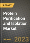 Protein Purification and Isolation Market Growth Analysis Report - Latest Trends, Driving Factors and Key Players Research to 2030- Product Image