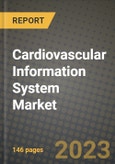 Cardiovascular Information System Market Growth Analysis Report - Latest Trends, Driving Factors and Key Players Research to 2030- Product Image