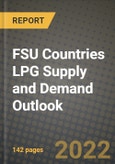 FSU Countries LPG Supply and Demand Outlook to 2028- Product Image