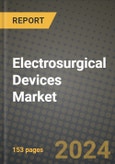 Electrosurgical Devices Market Growth Analysis Report - Latest Trends, Driving Factors and Key Players Research to 2030- Product Image