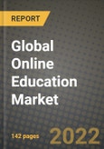 2020 Global Online Education Market, Size, Share, Outlook and Growth Opportunities, Forecast to 2026: by Type, by Product, by Technology, by Vertical and by Region- Product Image