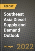 Southeast Asia Diesel Supply and Demand Outlook to 2028- Product Image