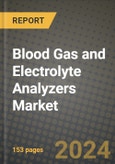 Blood Gas and Electrolyte Analyzers Market Growth Analysis Report - Latest Trends, Driving Factors and Key Players Research to 2030- Product Image