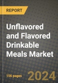 Unflavored and Flavored Drinkable Meals Market: Industry Size, Share, Competition, Trends, Growth Opportunities and Forecasts by Region - Insights and Outlook by Product, 2024 to 2031- Product Image