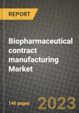 Biopharmaceutical contract manufacturing Market Growth Analysis Report - Latest Trends, Driving Factors and Key Players Research to 2030- Product Image