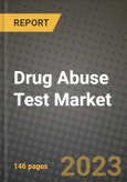 Drug Abuse Test Market Growth Analysis Report - Latest Trends, Driving Factors and Key Players Research to 2030- Product Image