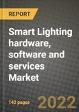 Smart Lighting hardware, software and services Market Size Analysis and Outlook to 2030 - Potential Opportunities, Companies and Forecasts across technology and installation type across End User Industries and Countries- Product Image