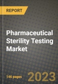 Pharmaceutical Sterility Testing Market Growth Analysis Report - Latest Trends, Driving Factors and Key Players Research to 2030- Product Image