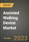 Assisted Walking Device Market Value forecast, New Business Opportunities and Companies: Outlook by Type, Application, by End User and by Country, 2020-2026 - Product Thumbnail Image
