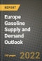 Europe Gasoline Supply and Demand Outlook to 2028 - Product Image