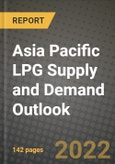 Asia Pacific LPG Supply and Demand Outlook to 2028- Product Image