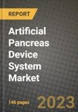 Artificial Pancreas Device System Market Growth Analysis Report - Latest Trends, Driving Factors and Key Players Research to 2030- Product Image