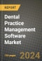 Dental Practice Management Software Market Innovations and Strategic Insights Report - Market Data, Trends, Market Potential, Competitive Analysis and Growth Forecasts (2024 to 2032) - Product Image