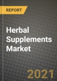 2021 Herbal Supplements Market - Size, Share, COVID Impact Analysis and Forecast to 2027- Product Image
