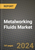 2024 Metalworking Fluids Market Outlook Report: Industry Size, Market Shares Data, Insights, Growth Trends, Opportunities, Competition 2023 to 2031- Product Image