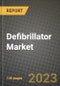 Defibrillator Market Growth Analysis Report - Latest Trends, Driving Factors and Key Players Research to 2030 - Product Thumbnail Image