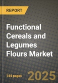 2025 Functional Cereals and Legumes Flours Market Report - Industry Size, Competition, Trends and Growth Opportunities by Region - Forecast by Types and Applications (2024-2032)- Product Image