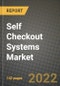 Self Checkout Systems Market Size Analysis and Outlook to 2030 - Potential Opportunities, Companies and Forecasts across Cash and Cashless Self Checkout Systems, Standalone and Wall Mounted and Countertop Mounting Types, Offerings across End User Industries and Countries - Product Image