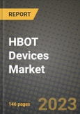 HBOT Devices (Hyperbaric Oxygen Therapy) Market Growth Analysis Report - Latest Trends, Driving Factors and Key Players Research to 2030- Product Image