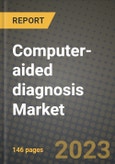 Computer-aided diagnosis Market Value forecast, New Business Opportunities and Companies: Outlook by Type, Application, by End User and by Country, 2022-2030- Product Image