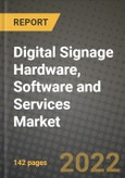 Digital Signage Hardware, Software and Services Market Size Analysis and Outlook to 2030 - Potential Opportunities, Companies and Forecasts across Kiosks, Menu Boards, Billboards, Sign Boards across End User Industries and Countries- Product Image