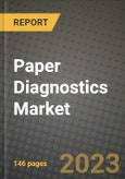 Paper Diagnostics Market Growth Analysis Report - Latest Trends, Driving Factors and Key Players Research to 2030- Product Image