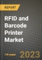 2023 RFID and Barcode Printer Market Report - Global Industry Data, Analysis and Growth Forecasts by Type, Application and Region, 2022-2028 - Product Thumbnail Image