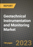2023 Geotechnical Instrumentation and Monitoring Market Report - Global Industry Data, Analysis and Growth Forecasts by Type, Application and Region, 2022-2028- Product Image