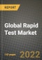 2022 Global Rapid Test Market, Size, Share, Outlook and Growth Opportunities, Forecast to 2030 - Product Thumbnail Image