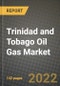 Trinidad and Tobago Oil Gas Market Trends, Infrastructure, Companies, Outlook and Opportunities to 2028 - Product Image