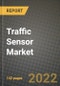 Traffic Sensor Market Size Analysis and Outlook to 2030 - Potential Opportunities, Companies and Forecasts across Various Types of Traffic Sensors Market across End User Industries and Countries - Product Image