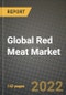 2022 Global Red Meat Market, Size, Share, Outlook and Growth Opportunities, Forecast to 2030 - Product Thumbnail Image