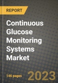 Continuous Glucose Monitoring Systems Market Growth Analysis Report - Latest Trends, Driving Factors and Key Players Research to 2030- Product Image